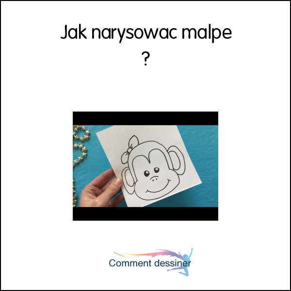 Jak narysować małpe